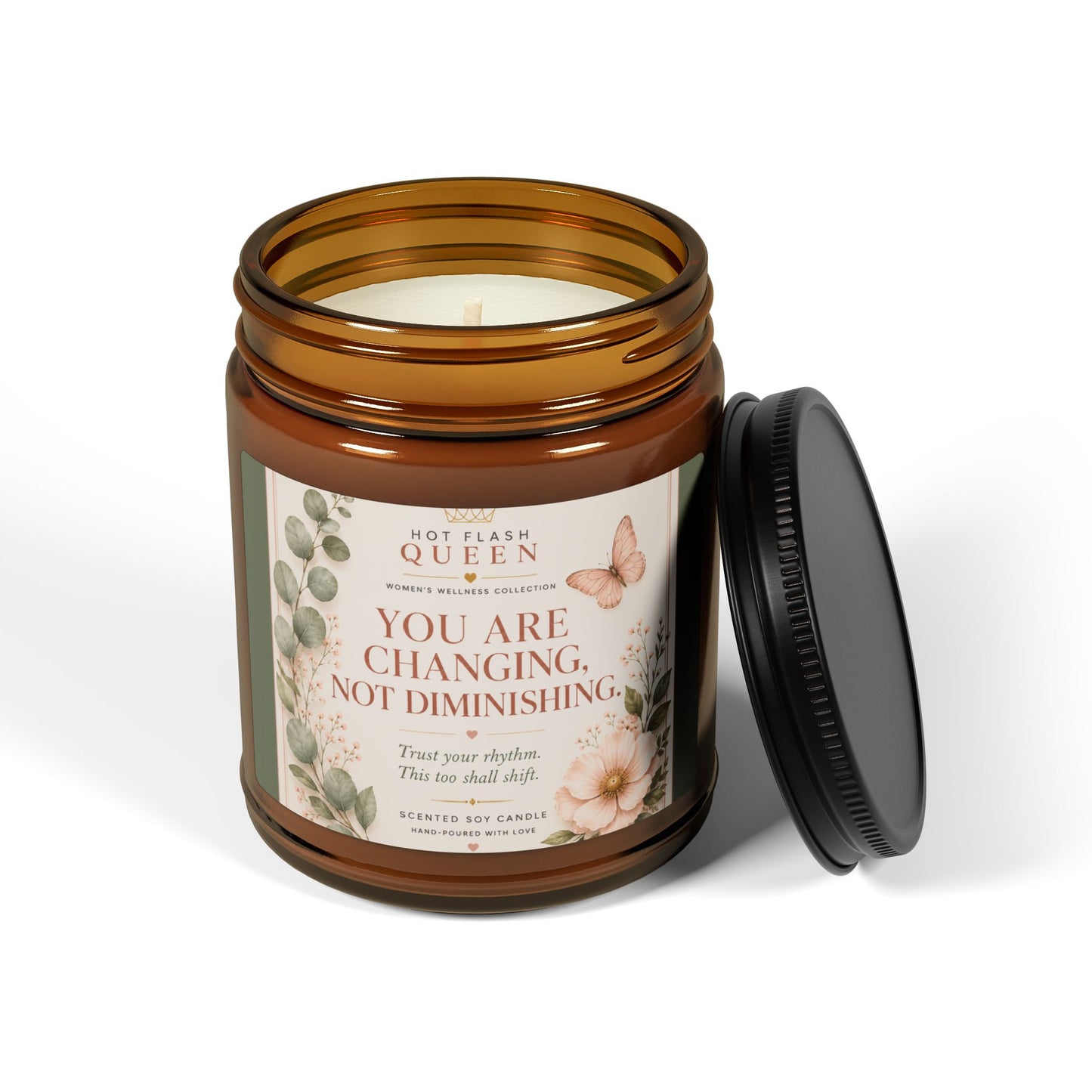 Inspirational Floral Soy Candle — 'You Are Changing, Not Diminishing' Amber Jar
