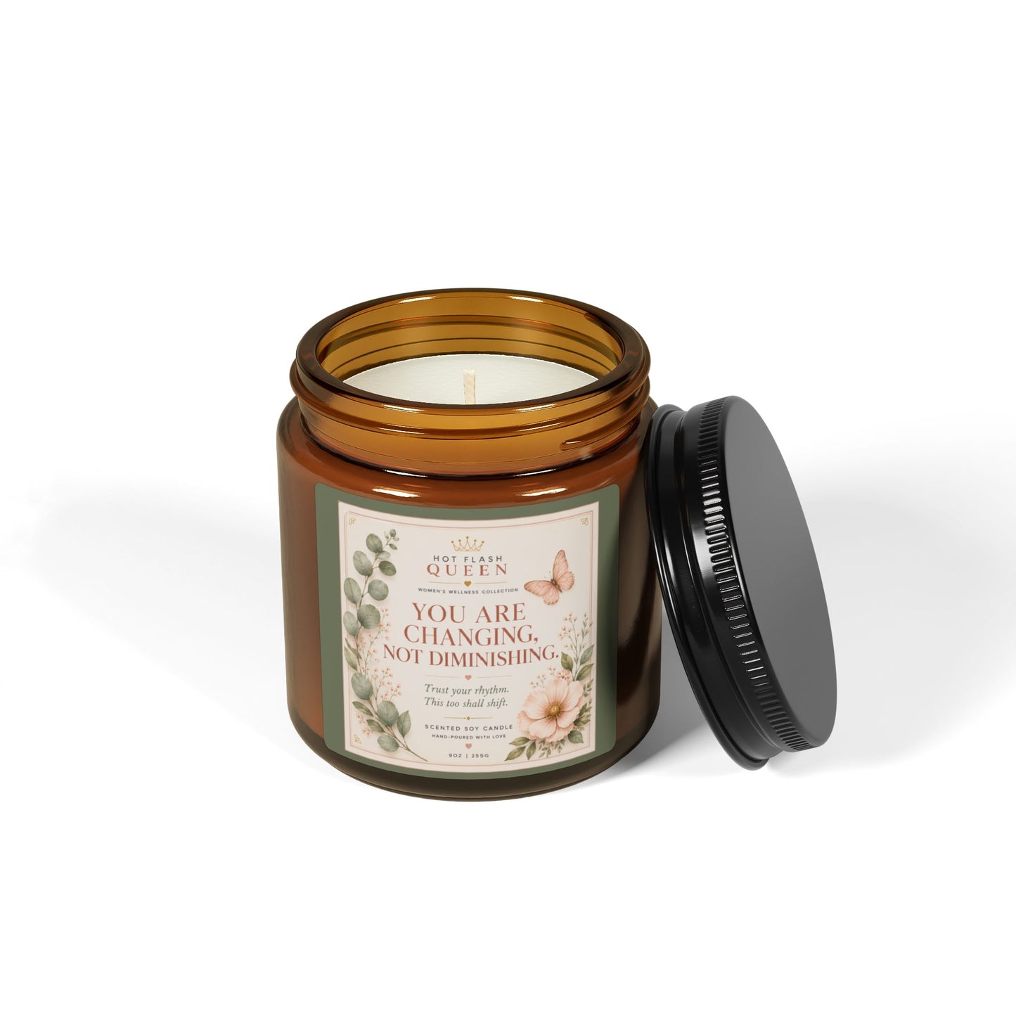Inspirational Floral Soy Candle — 'You Are Changing, Not Diminishing' Amber Jar